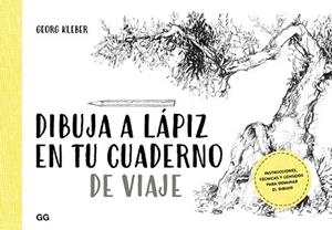 DIBUJA A LÁPIZ EN TU CUADERNO DE VIAJE | 9788425231599 | KLEBER, GEORG | Llibreria Aqualata | Comprar llibres en català i castellà online | Comprar llibres Igualada