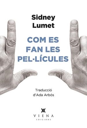 COM ES FAN LES PEL·LÍCULES | 9788494906695 | LUMET, SIDNEY | Llibreria Aqualata | Comprar llibres en català i castellà online | Comprar llibres Igualada