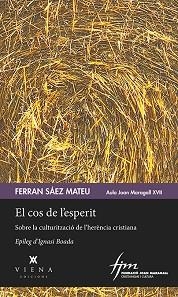 COS DE L'ESPERIT, EL | 9788494959226 | SÁEZ MATEU, FERRAN | Llibreria Aqualata | Comprar libros en catalán y castellano online | Comprar libros Igualada