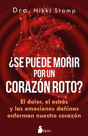 SE PUEDE MORIR DE UN CORAZÓN ROTO? | 9788417399450 | STAMP, DRA. NIKKI | Llibreria Aqualata | Comprar llibres en català i castellà online | Comprar llibres Igualada