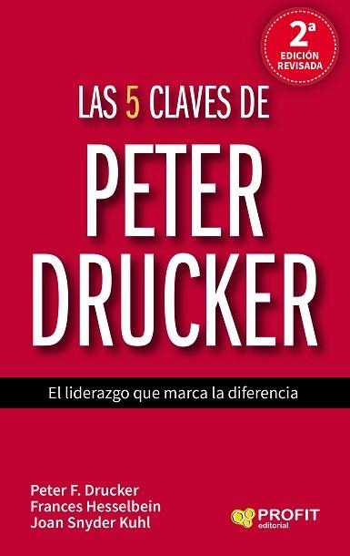 5 CLAVES DE PETER DRUCKER, LAS | 9788417209315 | F. DRUCKER, PETER / HESSELBEIN, FRANCES / SNYDER KUHL, JOAN/SOTELO MONTES, LLANINES | Llibreria Aqualata | Comprar libros en catalán y castellano online | Comprar libros Igualada