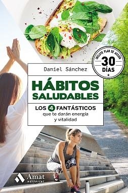 HÁBITOS SALUDABLES | 9788417208592 | SÁNCHEZ SÁEZ, DANIEL | Llibreria Aqualata | Comprar libros en catalán y castellano online | Comprar libros Igualada