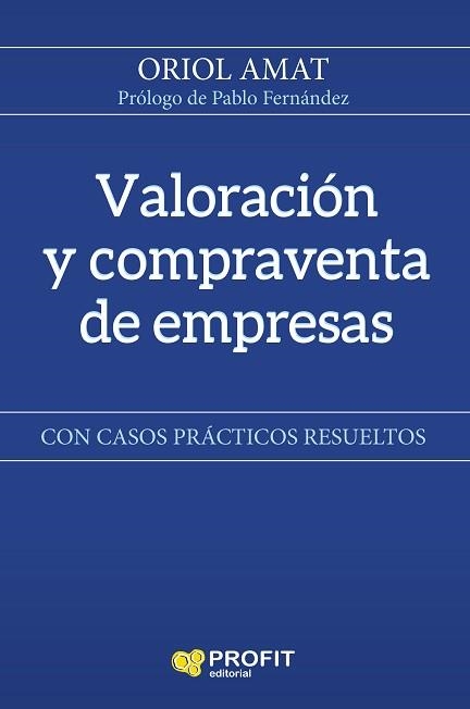 VALORACIÓN Y COMPRAVENTA DE EMPRESAS | 9788417209469 | AMAT, ORIOL | Llibreria Aqualata | Comprar libros en catalán y castellano online | Comprar libros Igualada