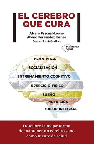 CEREBRO QUE CURA, EL | 9788417622299 | PASCUAL-LEONE, ÁLVARO | Llibreria Aqualata | Comprar llibres en català i castellà online | Comprar llibres Igualada