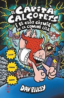 CAPITÀ CALÇOTETS 8. EL CAPITA CALÇOTETS I EL CAOS CÒSMIC DE LA COMUNA LILA - TAPA | 9788466145725 | PILKEY, DAV | Llibreria Aqualata | Comprar llibres en català i castellà online | Comprar llibres Igualada