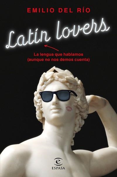 LATÍN LOVERS | 9788467054798 | RÍO, EMILIO DEL | Llibreria Aqualata | Comprar libros en catalán y castellano online | Comprar libros Igualada