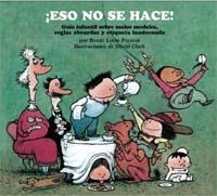 ESO NO SE HACE. GUIA INFANTIL SOBRE MALOS MODALES, REGLAS AB | 9788497770095 | LOUIS POLISAR, BARRY | Llibreria Aqualata | Comprar llibres en català i castellà online | Comprar llibres Igualada