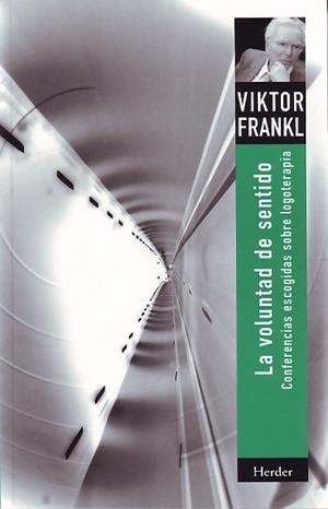 VOLUNTAD DE SENTIDO, LA | 9788425416101 | FRANKL, VIKTOR E. | Llibreria Aqualata | Comprar llibres en català i castellà online | Comprar llibres Igualada