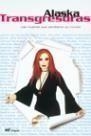 TRANSGRESORAS. LAS MUJERES QUE CAMBIARON SU MUNDO (SINGULAR) | 9788427029774 | ALASKA | Llibreria Aqualata | Comprar libros en catalán y castellano online | Comprar libros Igualada
