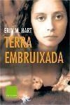 TERRA EMBRUIXADA (CLASSICA 577) | 9788466403641 | HART, ERIN M. | Llibreria Aqualata | Comprar llibres en català i castellà online | Comprar llibres Igualada