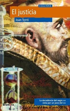 JUSTICIA, EL (ESGUARD 8) | 9788476607909 | TORRÓ, JOAN | Llibreria Aqualata | Comprar llibres en català i castellà online | Comprar llibres Igualada