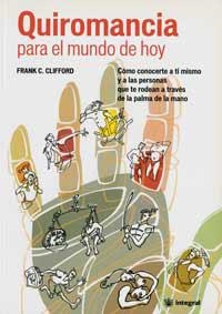 QUIROMANCIA PARA EL MUNDO DE HOY | 9788478710829 | CLIFFORD, FRANK C, | Llibreria Aqualata | Comprar llibres en català i castellà online | Comprar llibres Igualada
