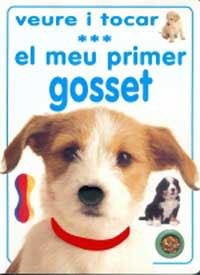MEU PRIMER GOSSET, EL (VEURE I TOCAR 3) | 9788427278370 | Llibreria Aqualata | Comprar llibres en català i castellà online | Comprar llibres Igualada