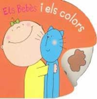 BEBES I ELS COLORS, ELS (ELS BEBES 4) | 9788427262546 | Llibreria Aqualata | Comprar libros en catalán y castellano online | Comprar libros Igualada