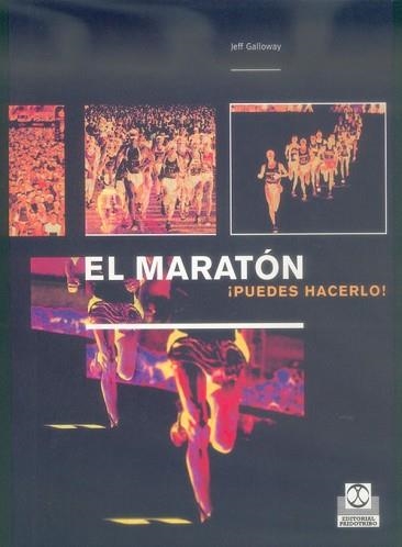 MARATON, EL. PUEDES HACERLO | 9788480197335 | GALLOWAY, JEFF | Llibreria Aqualata | Comprar libros en catalán y castellano online | Comprar libros Igualada