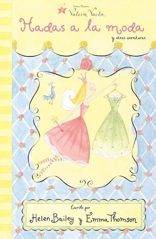 HADAS A LA MODA Y OTRAS AVENTURAS (VALERIA VARITA) | 9788448818593 | THOMSON, EMMA / BAILEY, HELEN | Llibreria Aqualata | Comprar libros en catalán y castellano online | Comprar libros Igualada