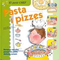 PASTA I PIZZES (EL PETIT CHEF 3) | 9788427289338 | SEGARRA, MERCE | Llibreria Aqualata | Comprar libros en catalán y castellano online | Comprar libros Igualada