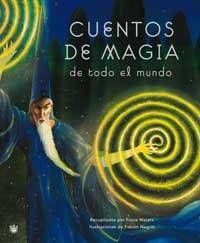 CUENTOS DE MAGIA DE TODO EL MUNDO | 9788478710171 | WATERS, FIONA | Llibreria Aqualata | Comprar llibres en català i castellà online | Comprar llibres Igualada