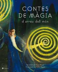 CONTES DE MAGIA D'ARREU DEL MON | 9788482644745 | WATERS, FIONA | Llibreria Aqualata | Comprar llibres en català i castellà online | Comprar llibres Igualada
