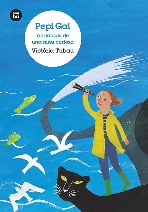 PEPI GAL. ANDANZAS DE UNA NIÑA CURIOSA | 9788483435748 | TUBAU SALA, VICTÒRIA | Llibreria Aqualata | Comprar libros en catalán y castellano online | Comprar libros Igualada