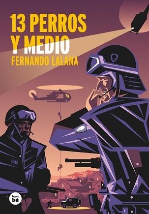 13 PERROS Y MEDIO | 9788483435779 | LALANA JOSA, FERNANDO | Llibreria Aqualata | Comprar llibres en català i castellà online | Comprar llibres Igualada