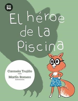 HÉROE DE LA PISCINA, EL | 9788483435731 | FERNÁNDEZ TRUJILLO, CARMELA | Llibreria Aqualata | Comprar libros en catalán y castellano online | Comprar libros Igualada