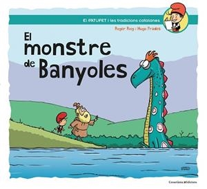 MONSTRE DE BANYOLES, EL | 9788490348154 | ROIG PRADES, ROGER | Llibreria Aqualata | Comprar llibres en català i castellà online | Comprar llibres Igualada
