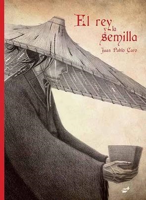 REY Y LA SEMILLA, EL | 9788416817436 | CARO BALESTRIERI, JUAN PABLO | Llibreria Aqualata | Comprar libros en catalán y castellano online | Comprar libros Igualada