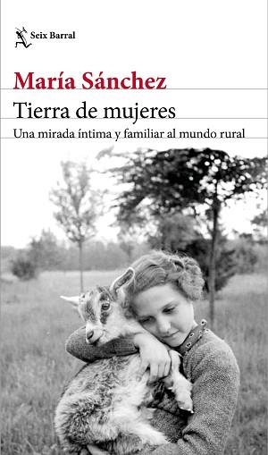 TIERRA DE MUJERES | 9788432234682 | SÁNCHEZ, MARÍA | Llibreria Aqualata | Comprar libros en catalán y castellano online | Comprar libros Igualada