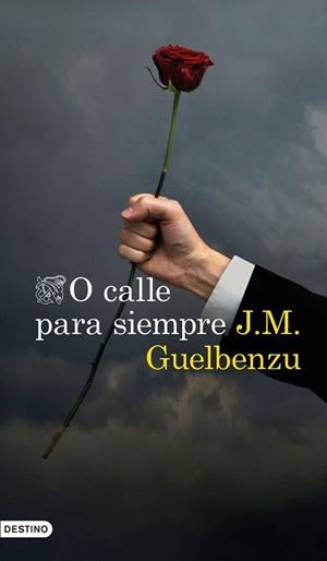 O CALLE PARA SIEMPRE | 9788423355068 | GUELBENZU, J. M. | Llibreria Aqualata | Comprar libros en catalán y castellano online | Comprar libros Igualada