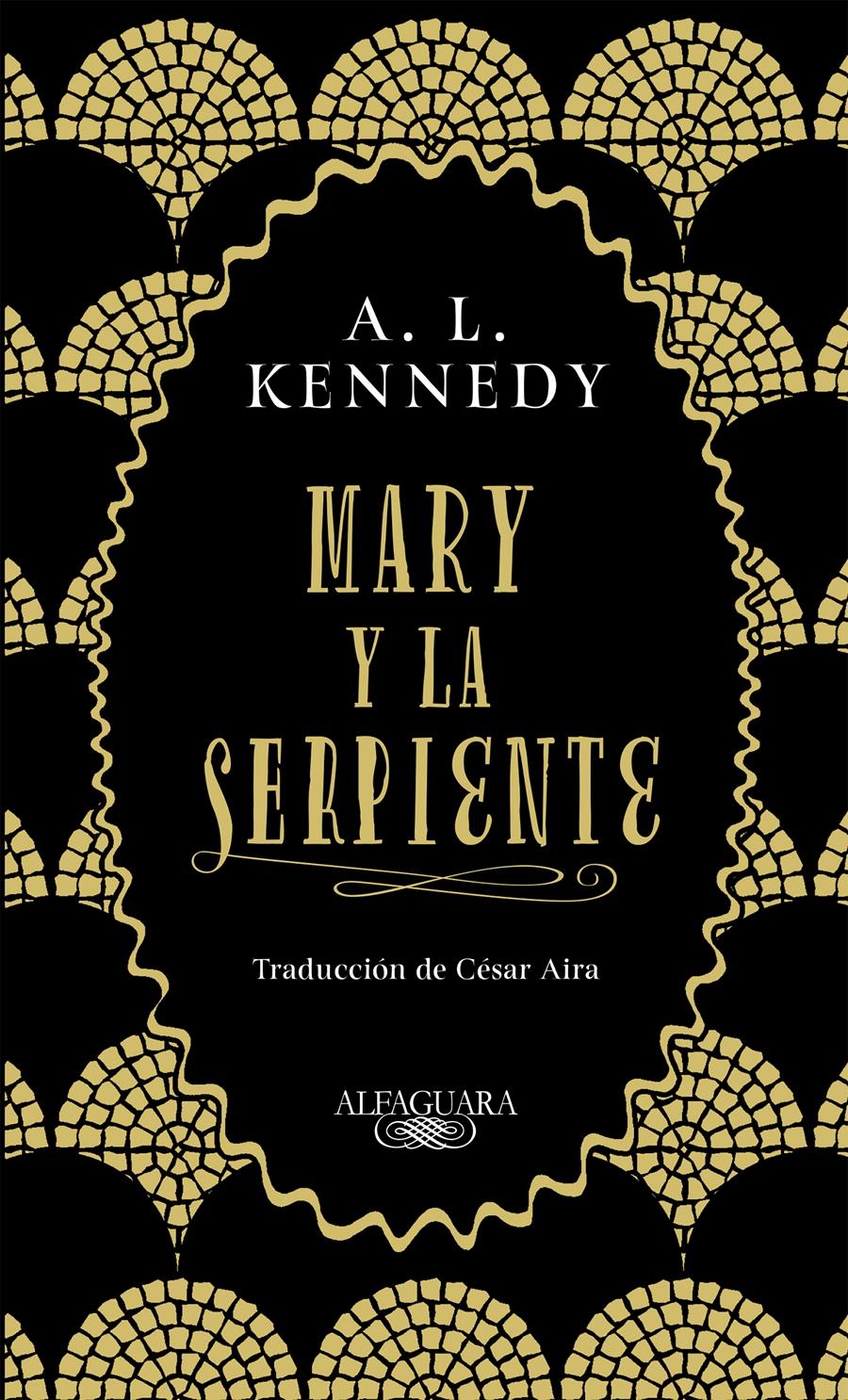 MARY Y LA SERPIENTE | 9788420434858 | KENNEDY, A. L. | Llibreria Aqualata | Comprar libros en catalán y castellano online | Comprar libros Igualada