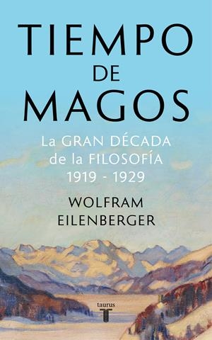 TIEMPO DE MAGOS | 9788430622085 | EILENBERGER, WOLFRAM | Llibreria Aqualata | Comprar libros en catalán y castellano online | Comprar libros Igualada
