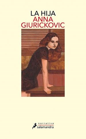 HIJA, LA | 9788498389357 | GIURICKOVIC DATO, ANNA | Llibreria Aqualata | Comprar llibres en català i castellà online | Comprar llibres Igualada