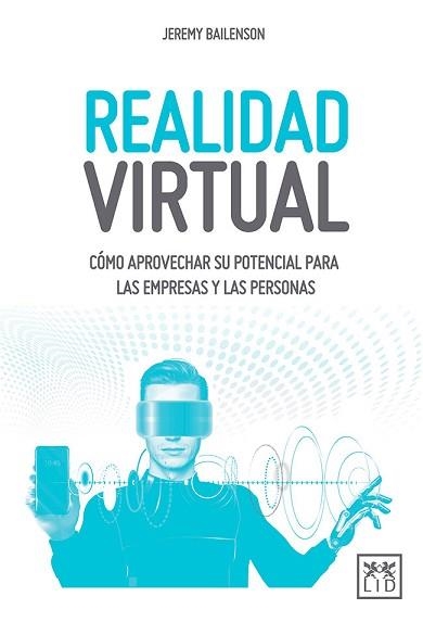 REALIDAD VIRTUAL | 9788417277420 | BAILENSON, JEREMY | Llibreria Aqualata | Comprar libros en catalán y castellano online | Comprar libros Igualada