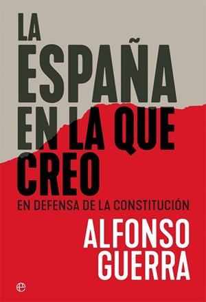 ESPAÑA EN LA QUE CREO, LA. | 9788491644897 | GUERRA, ALFONSO | Llibreria Aqualata | Comprar llibres en català i castellà online | Comprar llibres Igualada