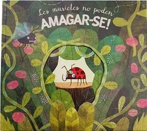 MARIETES NO PODEN AMAGAR-SE, LES | 9788491676508 | BRIGHT, PAUL | Llibreria Aqualata | Comprar llibres en català i castellà online | Comprar llibres Igualada