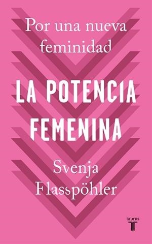 POTENCIA FEMENINA, LA | 9788430622474 | FLABPÖHLER, SVENJA | Llibreria Aqualata | Comprar libros en catalán y castellano online | Comprar libros Igualada