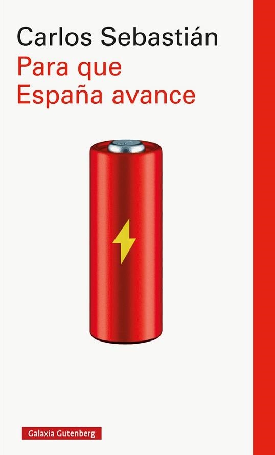 PARA QUE ESPAÑA AVANCE | 9788417747206 | SEBASTIÁN, CARLOS | Llibreria Aqualata | Comprar libros en catalán y castellano online | Comprar libros Igualada