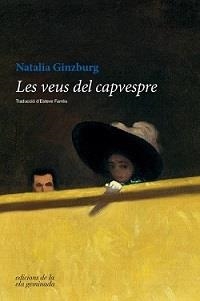 VEUS DEL CAPVESPRE, LES | 9788494856150 | GINZBURG, NATALIA | Llibreria Aqualata | Comprar llibres en català i castellà online | Comprar llibres Igualada