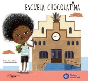 ESCUELA CHOCOLATINA | 9788484247258 | SABATA, JOANA | Llibreria Aqualata | Comprar llibres en català i castellà online | Comprar llibres Igualada