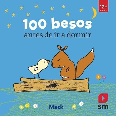 100 BESOS ANTES DE IR A DORMIR | 9788491079712 | MACK | Llibreria Aqualata | Comprar libros en catalán y castellano online | Comprar libros Igualada