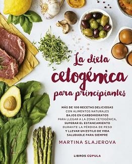 DIETA CETOGÉNICA PARA PRINCIPIANTES | 9788448025199 | SLAJEROVA, MARTINA | Llibreria Aqualata | Comprar libros en catalán y castellano online | Comprar libros Igualada