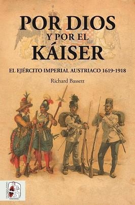 POR DIOS Y POR EL KÁISER | 9788494826559 | BASSETT, RICHARD | Llibreria Aqualata | Comprar llibres en català i castellà online | Comprar llibres Igualada