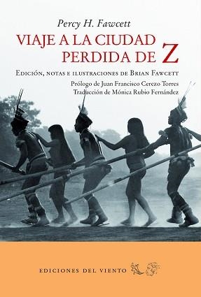 VIAJE A LA CIUDAD PERDIDA DE Z | 9788494925443 | FAWCETT, PERCY H. | Llibreria Aqualata | Comprar libros en catalán y castellano online | Comprar libros Igualada