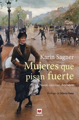 MUJERES QUE PISAN FUERTE | 9788417108991 | SAGNER, KARIN | Llibreria Aqualata | Comprar llibres en català i castellà online | Comprar llibres Igualada