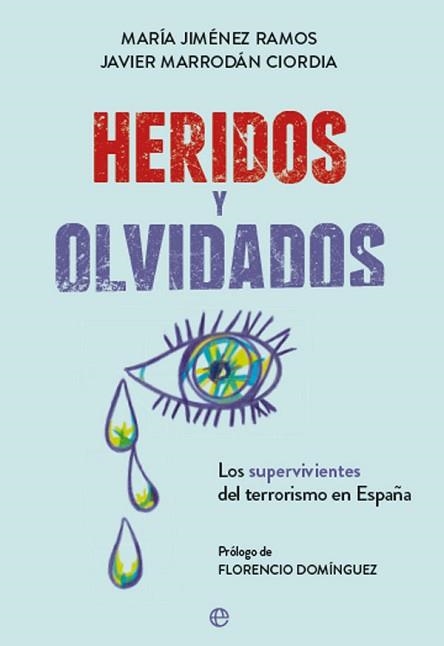 HERIDOS Y OLVIDADOS | 9788491645207 | JIMÉNEZ RAMOS, MARÍA / MARRODÁN CIORDIA, JAVIER | Llibreria Aqualata | Comprar libros en catalán y castellano online | Comprar libros Igualada