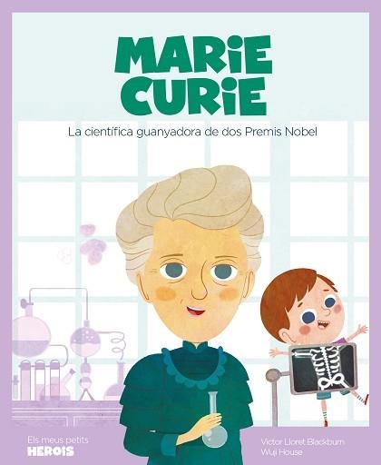 MARIE CURIE - CAT | 9788417822217 | CLUA, PAU / WUJI HOUSE | Llibreria Aqualata | Comprar libros en catalán y castellano online | Comprar libros Igualada