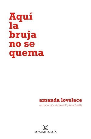 AQUÍ LA BRUJA NO SE QUEMA | 9788467055122 | LOVELACE, AMANDA | Llibreria Aqualata | Comprar llibres en català i castellà online | Comprar llibres Igualada