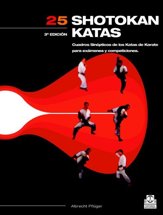 25 SHOTOKAN KATAS (ARTES MARCILES) | 9788480194600 | PFLUGER, ALBRECHT | Llibreria Aqualata | Comprar libros en catalán y castellano online | Comprar libros Igualada