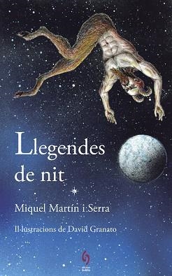 LLEGENDES DE NIT | 9788494928116 | MARTÍN SERRA, MIQUEL | Llibreria Aqualata | Comprar libros en catalán y castellano online | Comprar libros Igualada